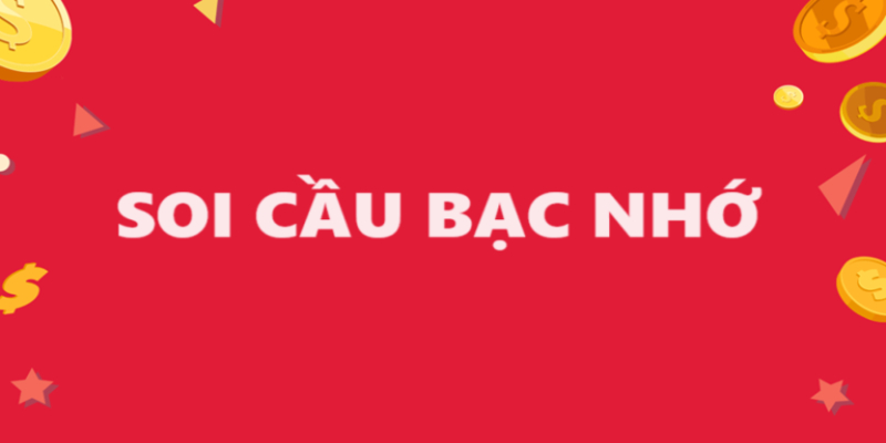 Các phương pháp soi cầu bạc nhớ phổ biến hiện nay