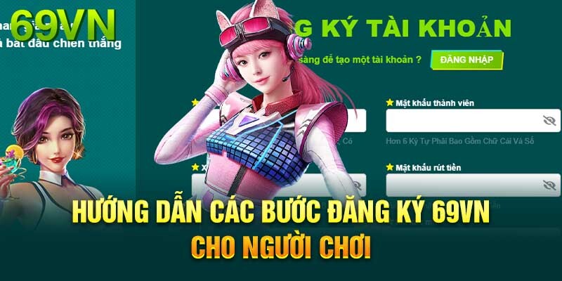 Thực hiện theo hướng dẫn để tạo tài khoản tại nhà cái