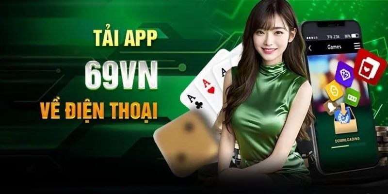 Hướng dẫn tải app 69VN cho iPhone