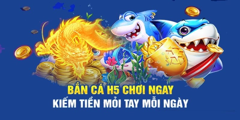 Các điểm nổi bật của tựa game bắn cá H5 đỉnh cao